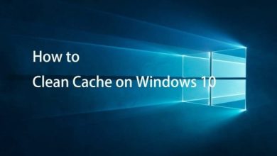 طريقة مسح الكاش من الكمبيوتر بـ 11 طريقة