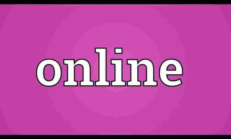 معنى كلمة اون لاين online